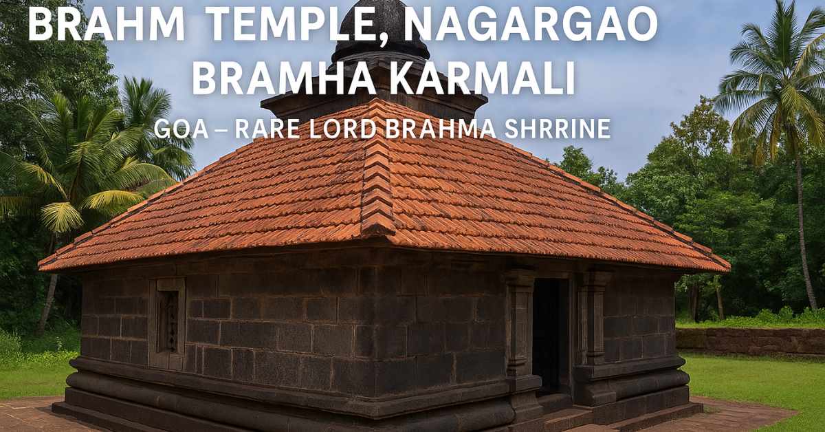 Brahma Temple Nagargao Bramha Karmali Goa - rare Lord Brahma shrine